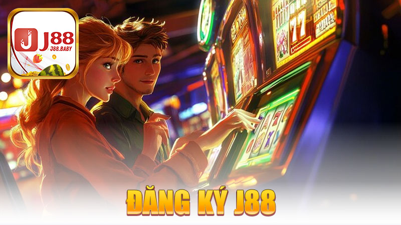 Đăng ký J88 – Chạm nhẹ là mở ra cả vũ trụ giải trí